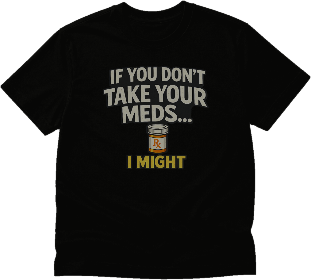 Black Feral Teachers t-shirt preview with If You Don't Take Your Meds design